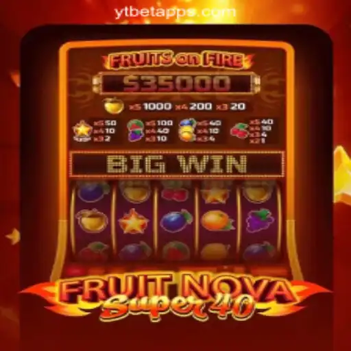 Exploring the Exciting World of FruitNovaSuper40 at YTBET.COM Oficial Slots Brasil #1
