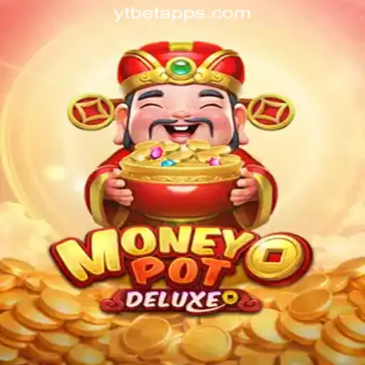 Discover the Thrills of MoneyPotDELUXE: YTBET.COM Oficial Slots Brasil #1